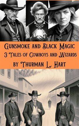 Gunsmoke and Black Magic - free ebook