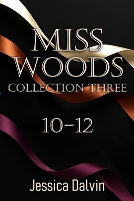 Miss Woods: Collection 10-12 - free ebook