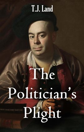 The Politician's Plight - free ebook