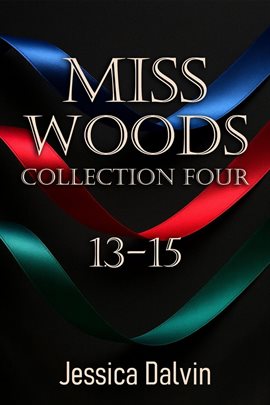 Miss Woods Collection: 13-15 - free ebook