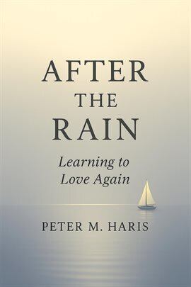After the Rain Learning to Love Again - free ebook