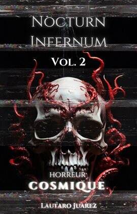 Nocturn Infernum Horreur Cosmique Voume 2 - free ebook