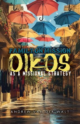 Family on Mission: Oikos as a Missional Strategy - free ebook