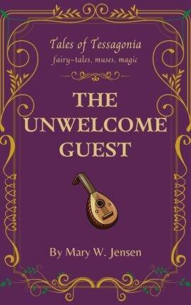 The Unwelcome Guest - free ebook