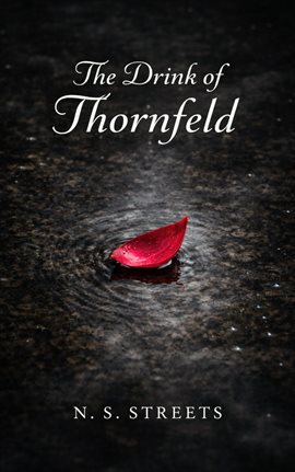 The Drink of Thornfeld - free ebook