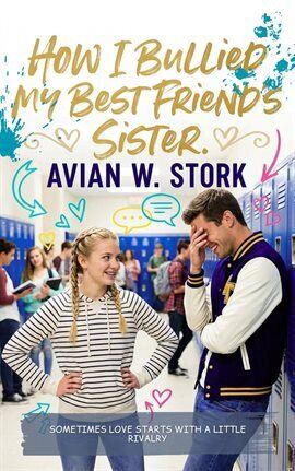 How I Bullied My Best Friend's Sister - free ebook