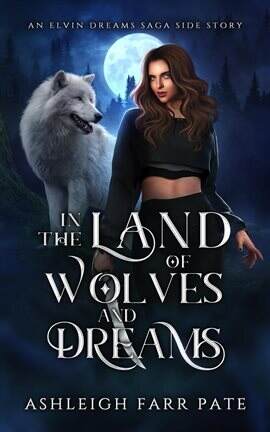 In the Land of Wolves and Dreams - free ebook