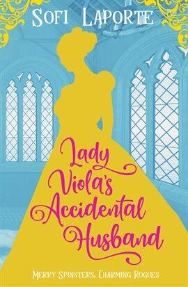Lady Viola's Accidental Husband - free ebook