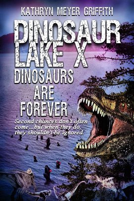 Dinosaur Lake X: Dinosaurs Are Forever - free ebook
