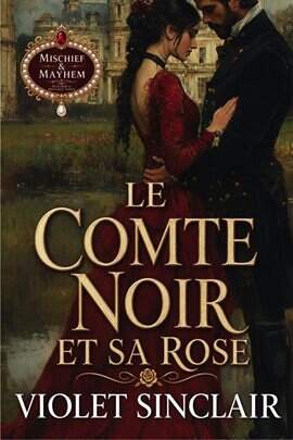 Le Comte Noir et sa Rose - free ebook
