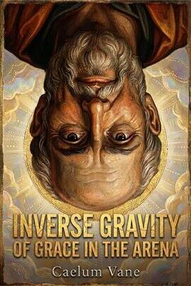 Inverse Gravity of Grace in the Arena - free ebook
