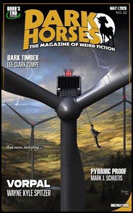 Dark Horses: The Magazine of Weird Fiction No. 52 - May 2026 - free ebook