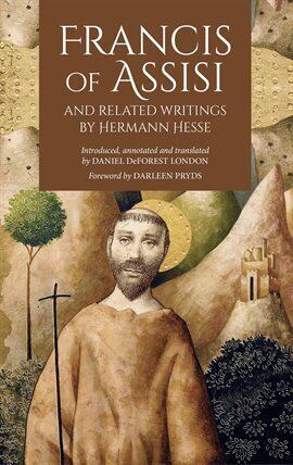 Francis of Assisi and Related Writings - free ebook