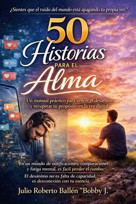 50 Historias Para El Alma Un manual para vencer el desánimo y recuperar tu propósito - free ebook