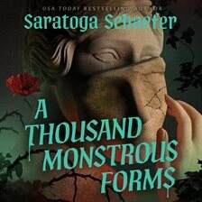 A Thousand Monstrous Forms - free audiobook
