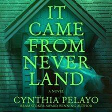 General - It Came From Neverland - free audiobook
