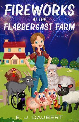 Fireworks at the Flabbergast Farm - free ebook