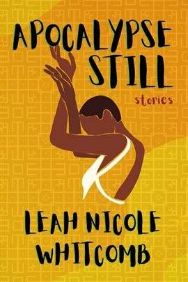 Apocalypse Still: Stories - free ebook