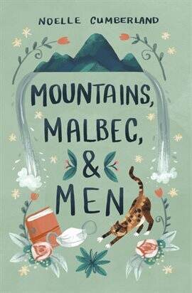 Mountains, Malbec, and Men - free ebook