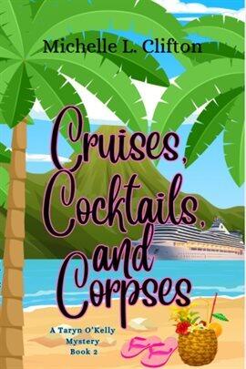 Cruises, Cocktails, and Corpses - free ebook