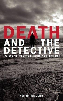Death and the Detective: A Word Prompt-inspired Series - free ebook