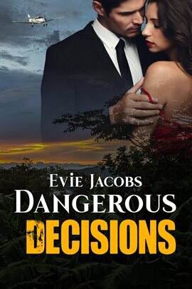 Dangerous Decisions - free ebook