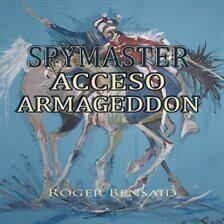 Spymaster Acceso Armageddon - free audiobook