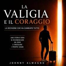 La valigia e il coraggio - free audiobook