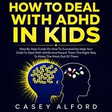 How to Deal With ADHD in Kids - free audiobook