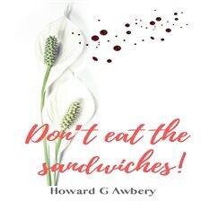 Don't Eat the Sandwiches! - free audiobook