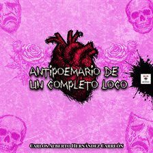 Antipoemario de un completo loco - free audiobook