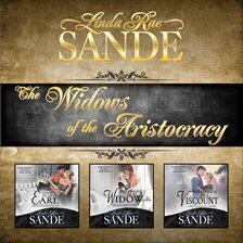 The Widows of the Aristocracy: Boxed Set - free audiobook