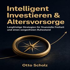 Financial - Intelligent Investieren & Altersvorsorge - free audiobook