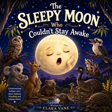 The Sleepy Moon Who Couldn't Stay Awake - free audiobook
