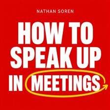 How to Speak Up in Meetings - free audiobook