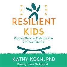 Parenting - Resilient Kids - free audiobook