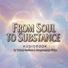From Soul to Substance - free audiobook