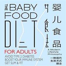 The Baby Food Diet - For Adults - free audiobook