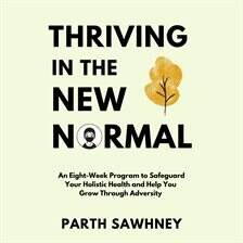 Thriving in the New Normal - free audiobook