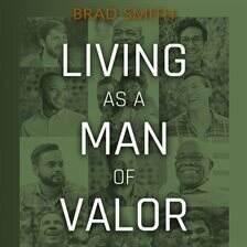 Living as a Man of Valor - free audiobook