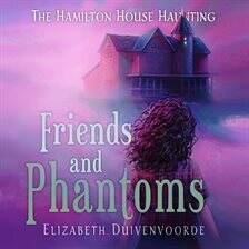 Friends and Phantoms - free audiobook