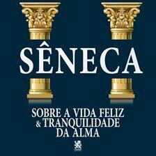 Sobre a Vida Feliz & Tranquilidade da Alma - free audiobook