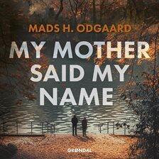 My mother said my name - free audiobook