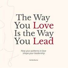 The Way You Love Is the Way You Lead - free audiobook