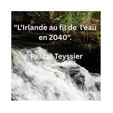 "L'Irlande au fil de l'eau en 2040". - free audiobook