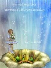 Mrs Tall Small and the Day of the Crystal Raindrops - free audiobook