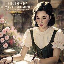 The Diary of Parallel Serendipity - free audiobook