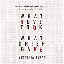 What Love Took, What Grief Gave - free audiobook