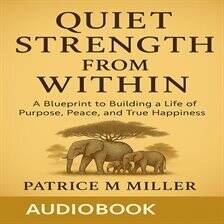 Quiet Strength From Within - free audiobook