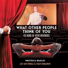 What Other People Think of You Is None of Your Business - free audiobook